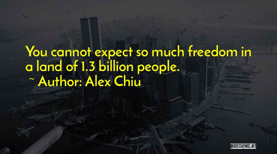 Alex Chiu Quotes 266251