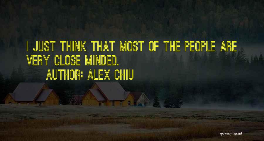 Alex Chiu Quotes 617327