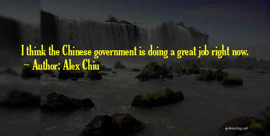 Alex Chiu Quotes 861137