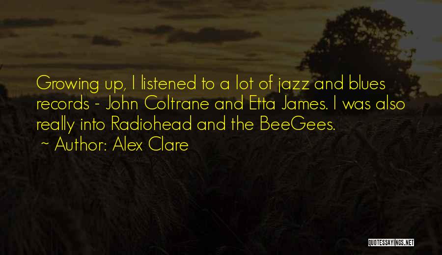 Alex Clare Quotes 2017902
