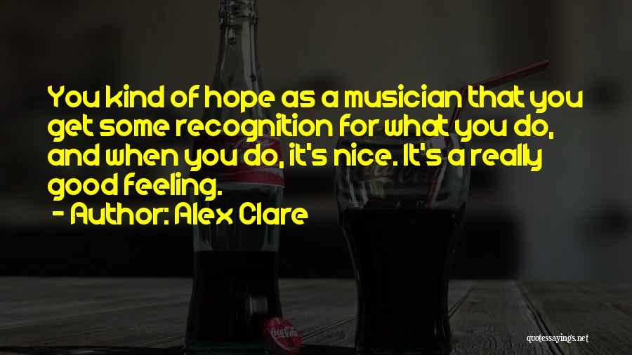 Alex Clare Quotes 628878