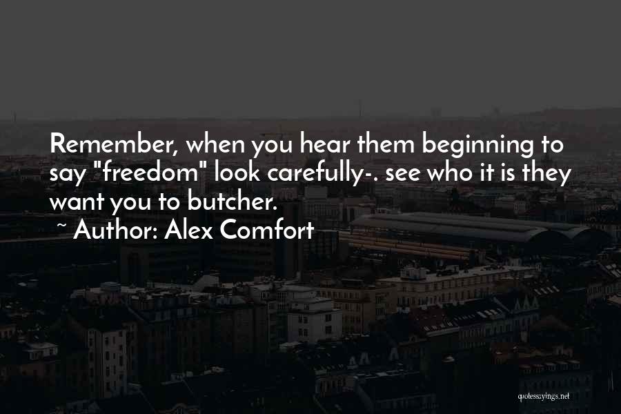 Alex Comfort Quotes 1669670