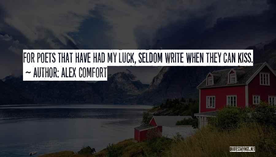 Alex Comfort Quotes 687748