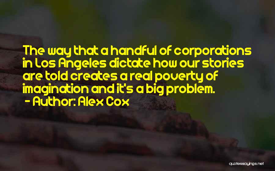 Alex Cox Quotes 1442041