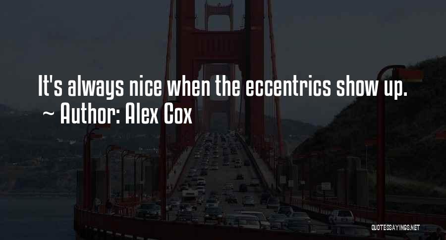 Alex Cox Quotes 1815840