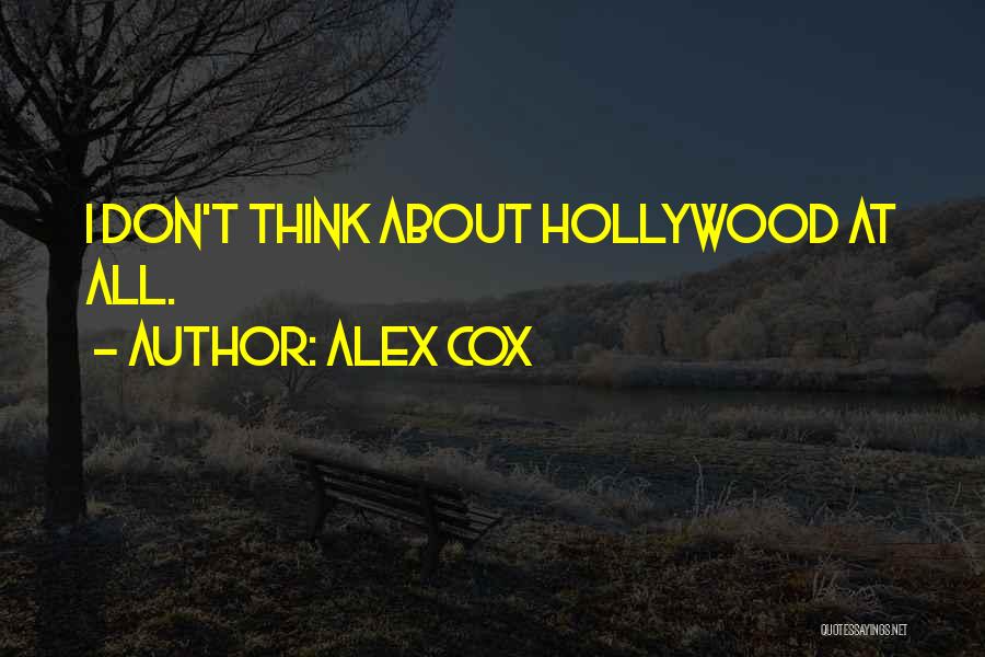 Alex Cox Quotes 570283