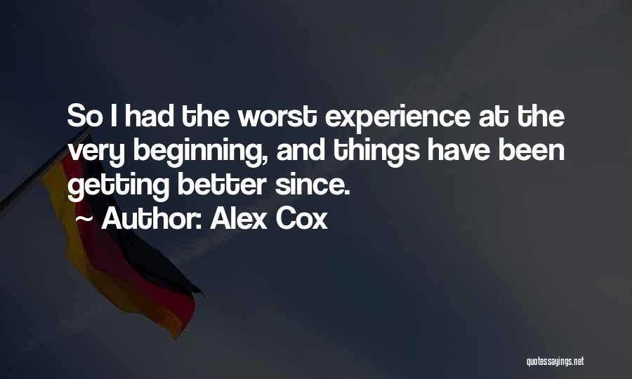 Alex Cox Quotes 624344