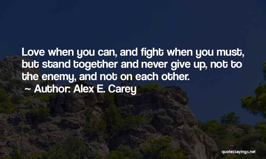 Alex E. Carey Quotes 1584487