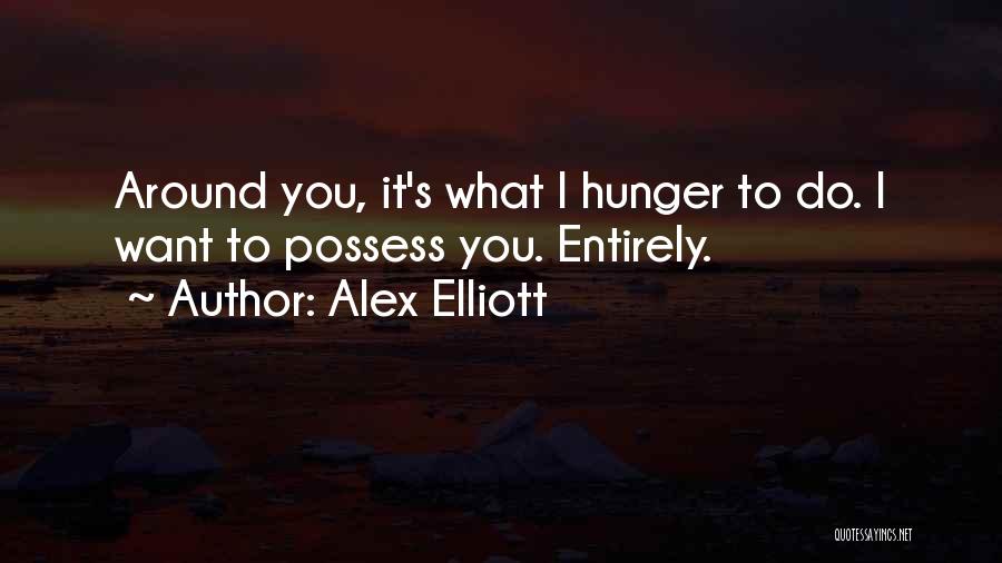 Alex Elliott Quotes 938898
