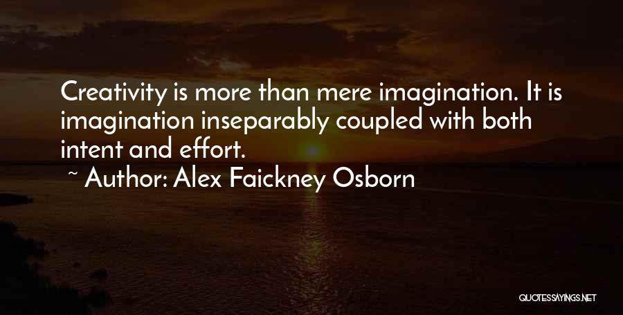 Alex Faickney Osborn Quotes 988430