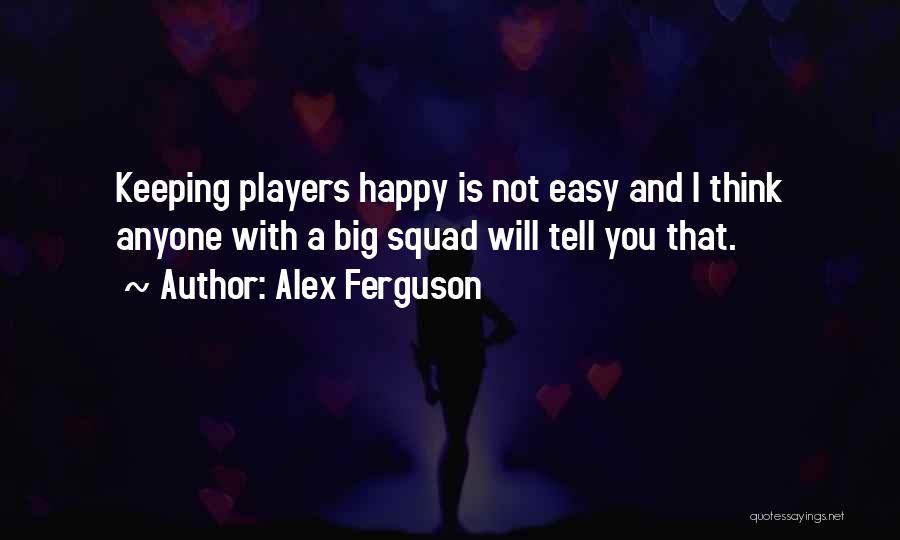 Alex Ferguson Quotes 155269