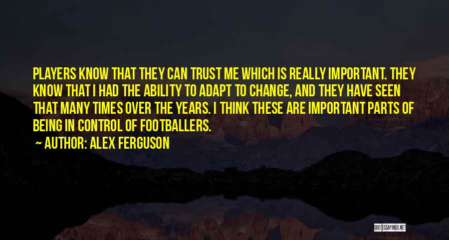 Alex Ferguson Quotes 1774162