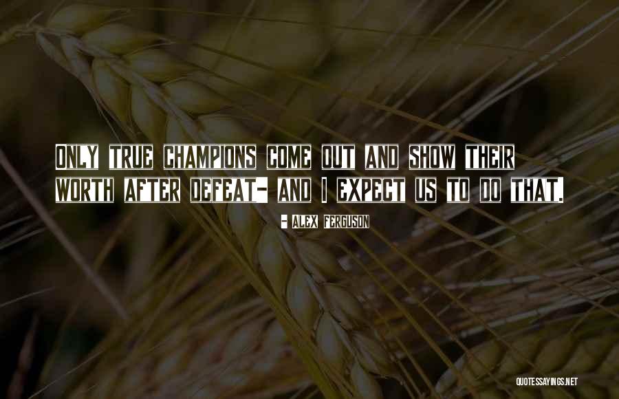 Alex Ferguson Quotes 1997147 Alex Ferguson Quotes 1997147