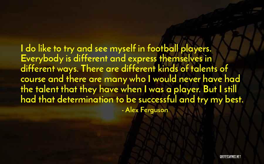 Alex Ferguson Quotes 2093578 Alex Ferguson Quotes 2093578