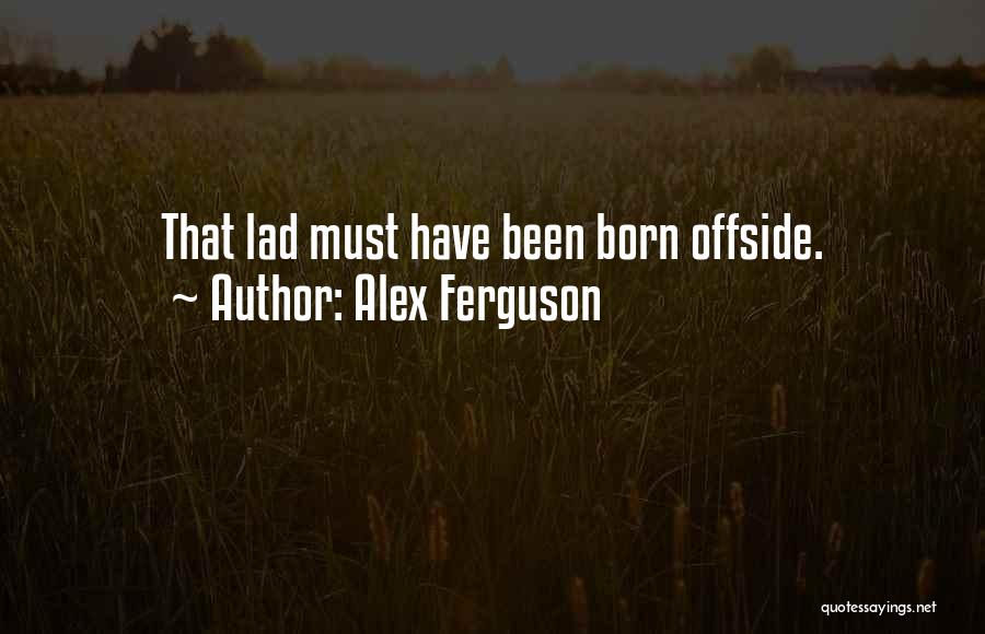 Alex Ferguson Quotes 903711