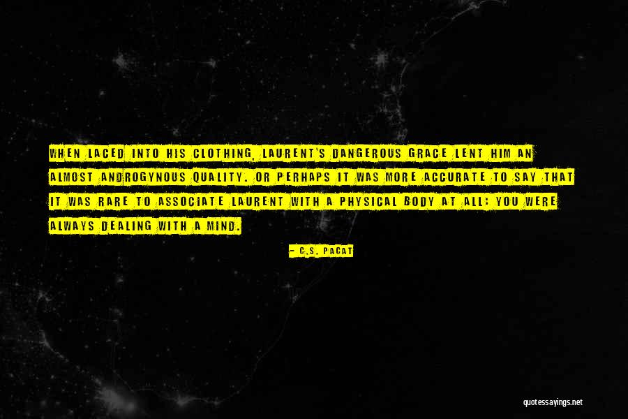 Alex Fierro Quotes By C.S. Pacat Alex Fierro Quotes By C.S. Pacat