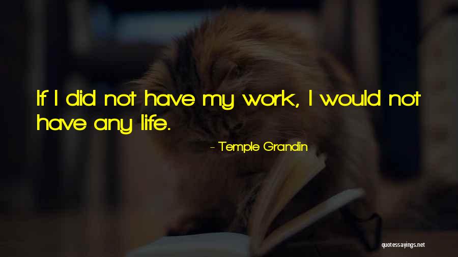 Alex Fierro Quotes By Temple Grandin Alex Fierro Quotes By Temple Grandin