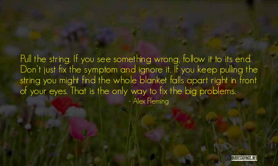 Alex Fleming Quotes 1746784