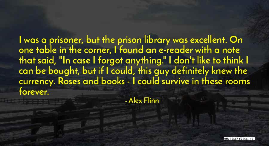 Alex Flinn Quotes 542029