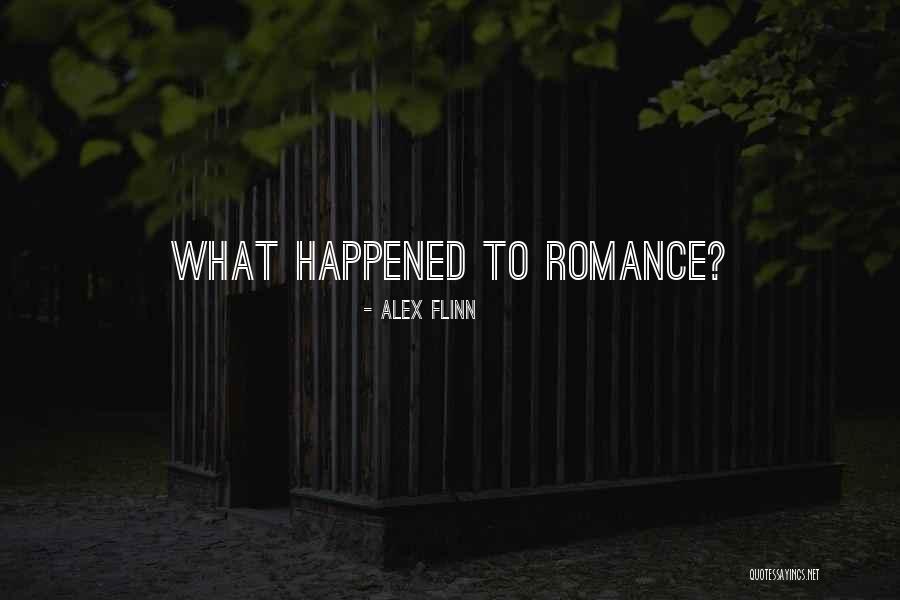 Alex Flinn Quotes 630242