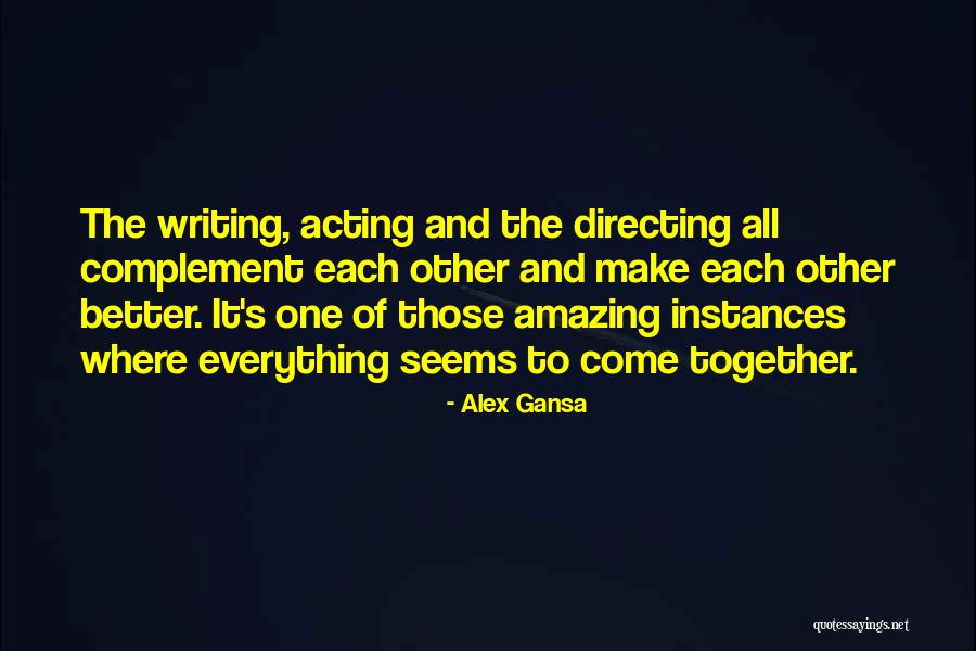 Alex Gansa Quotes 126845