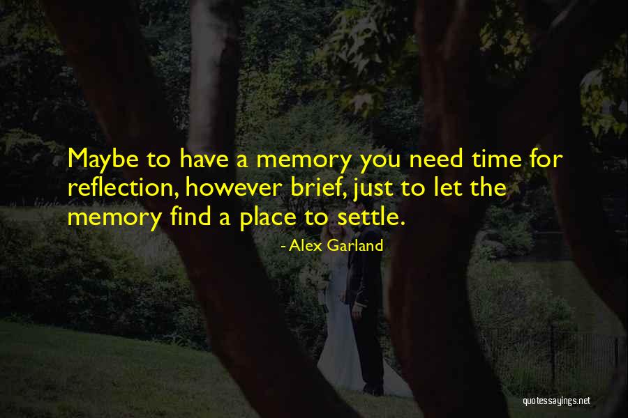 Alex Garland Quotes 1247638 Alex Garland Quotes 1247638