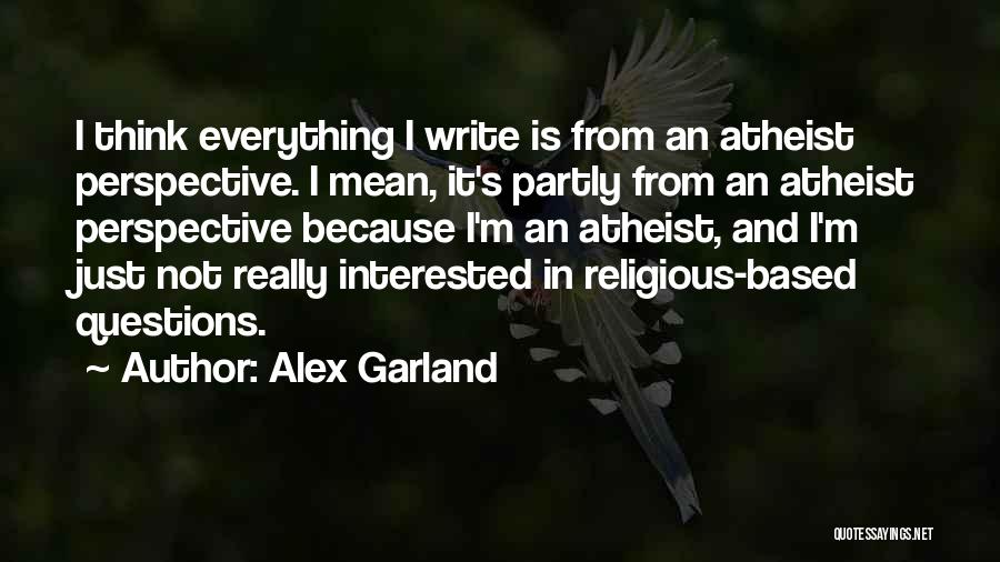 Alex Garland Quotes 2043009