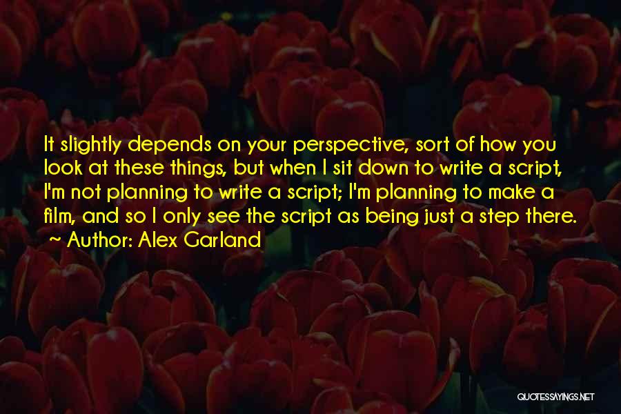 Alex Garland Quotes 308986