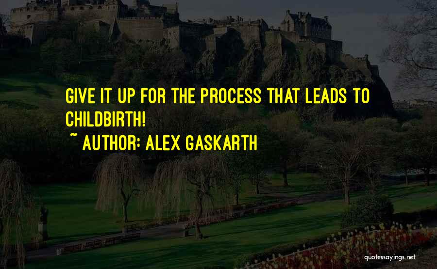 Alex Gaskarth Quotes 1101585