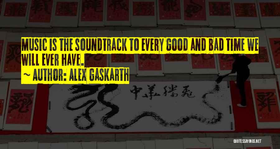 Alex Gaskarth Quotes 115299
