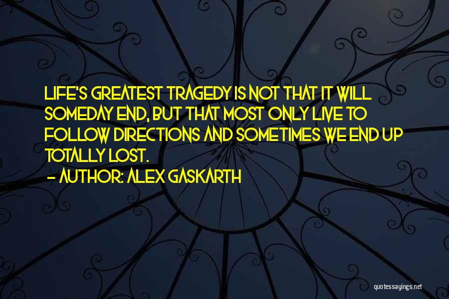Alex Gaskarth Quotes 1646755