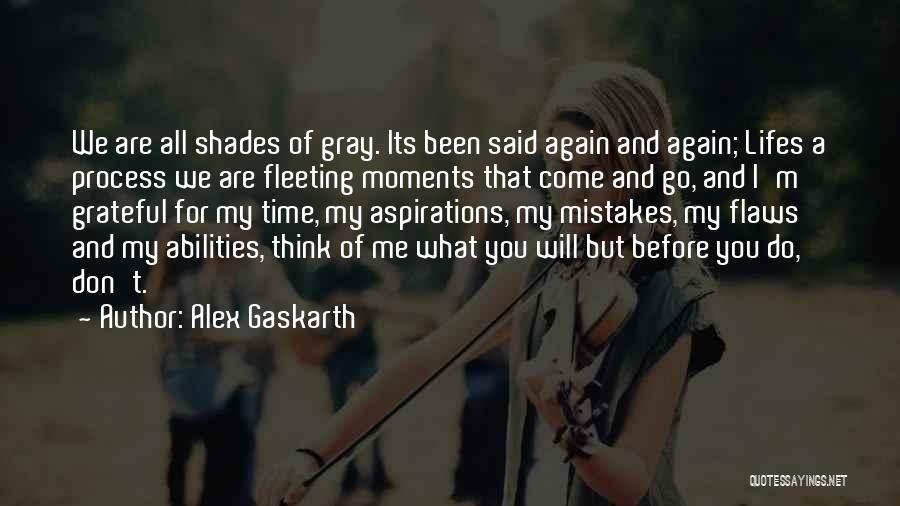 Alex Gaskarth Quotes 2183576