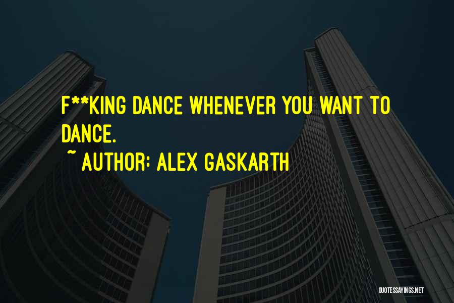 Alex Gaskarth Quotes 2223831