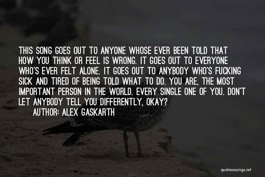 Alex Gaskarth Quotes 405096