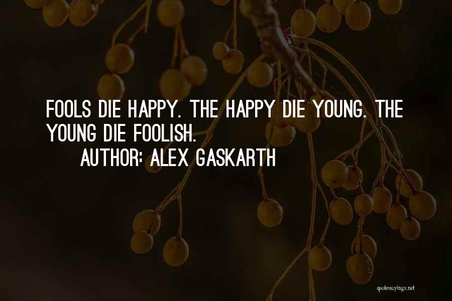 Alex Gaskarth Quotes 645856