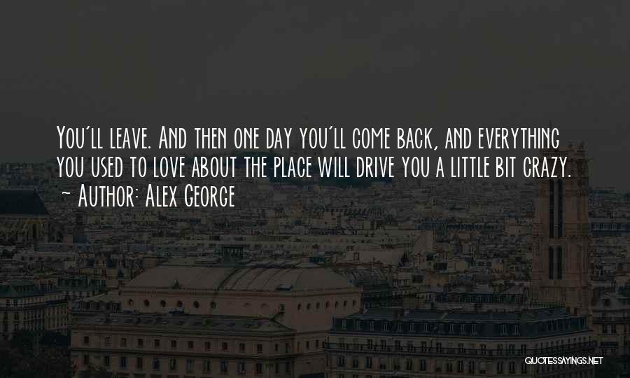 Alex George Quotes 1721658