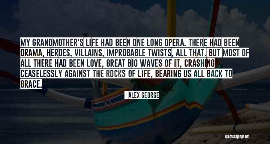 Alex George Quotes 695340