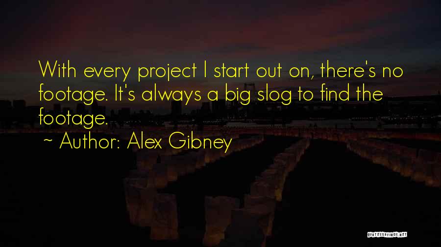 Alex Gibney Quotes 1036132