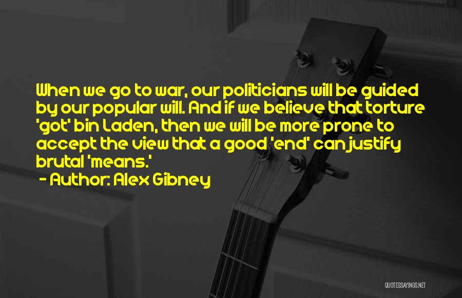 Alex Gibney Quotes 1351846