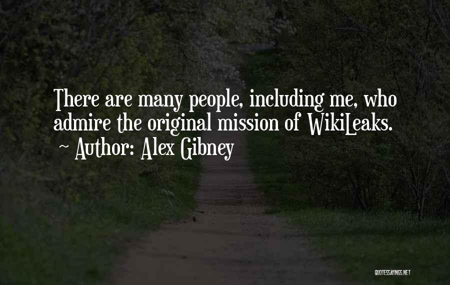 Alex Gibney Quotes 2117279
