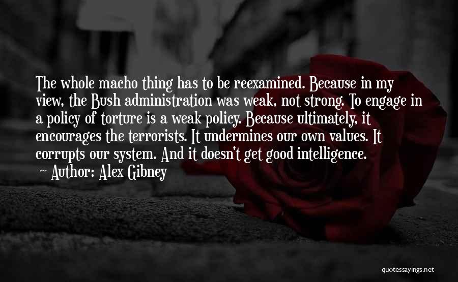 Alex Gibney Quotes 327263