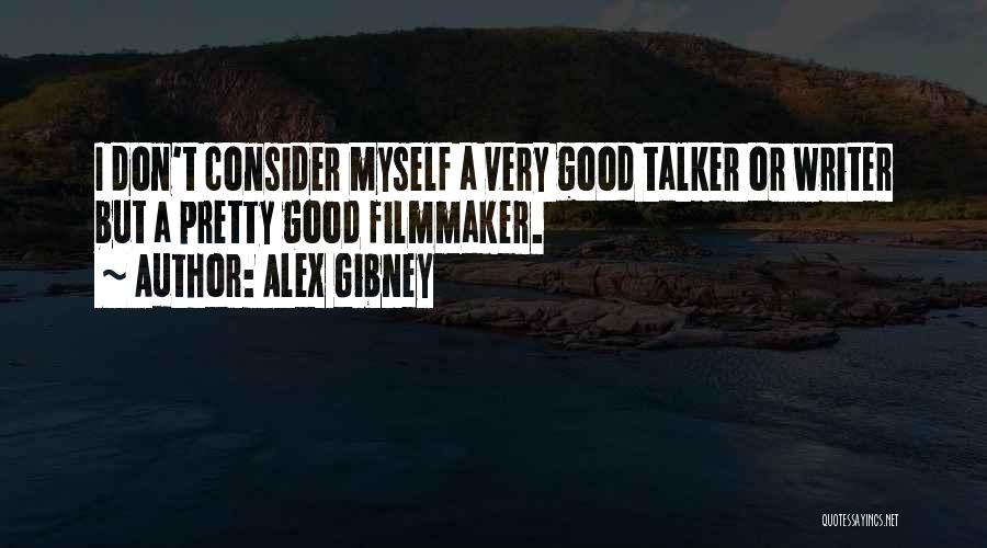 Alex Gibney Quotes 866093