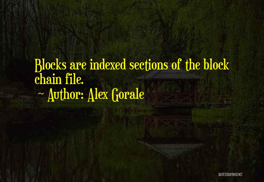 Alex Gorale Quotes 1179502