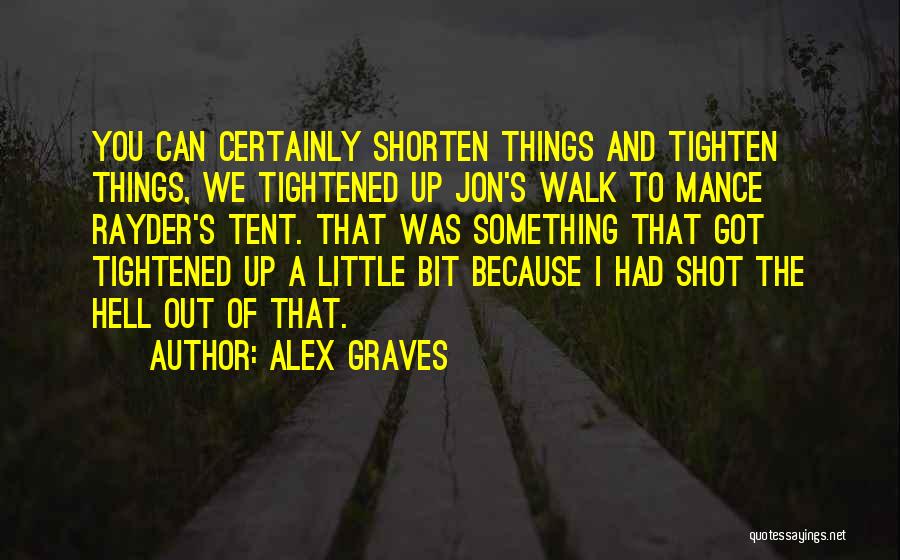 Alex Graves Quotes 1791801