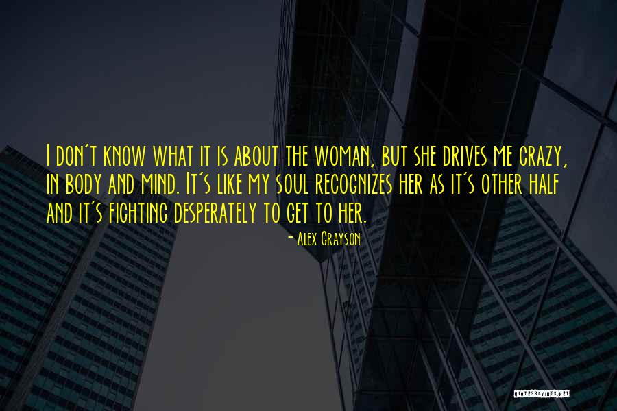 Alex Grayson Quotes 919338 Alex Grayson Quotes 919338