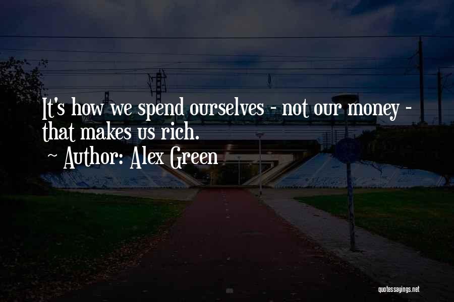 Alex Green Quotes 1368801