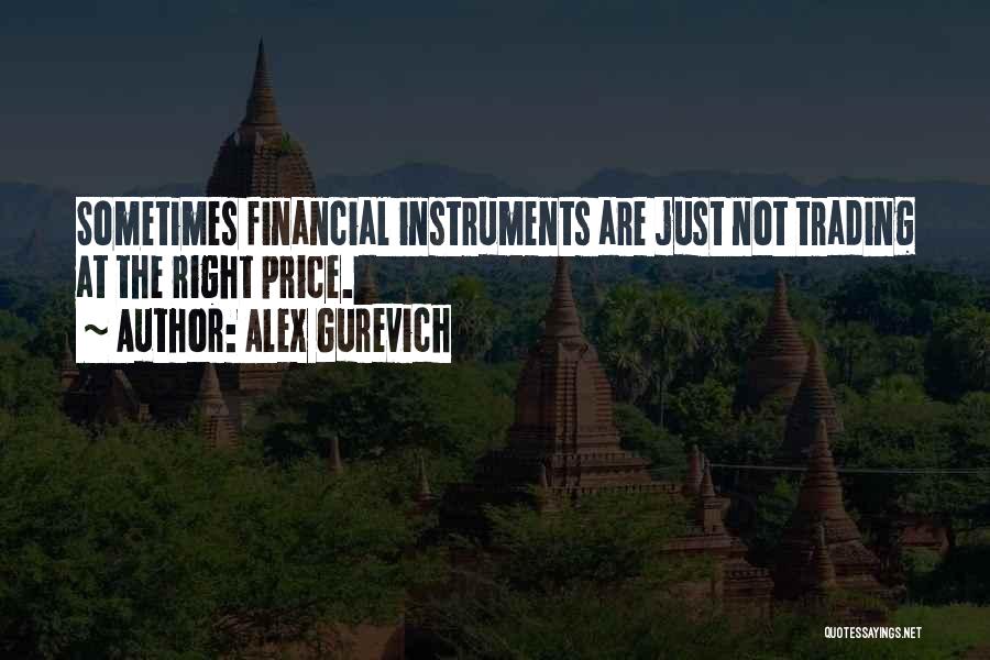 Alex Gurevich Quotes 1113317