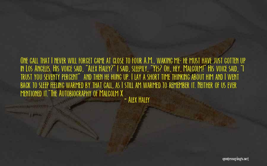 Alex Haley Quotes 1493243 Alex Haley Quotes 1493243