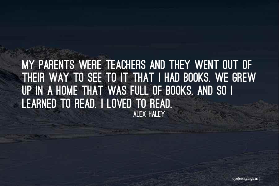 Alex Haley Quotes 1558598 Alex Haley Quotes 1558598