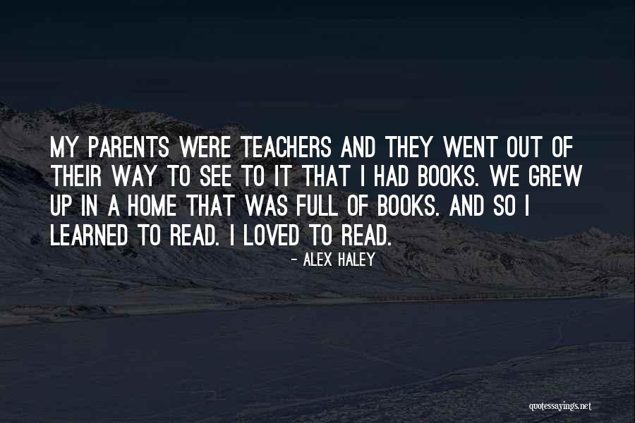 Alex Haley Quotes 1558598